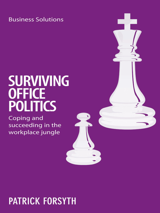 Title details for Surviving Office Politics by Patrick Forsyth - Available